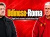 LIVE – Udinese-Roma: risultato e aggiornamenti